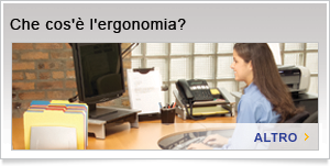 Che cos'è l'ergonomia?