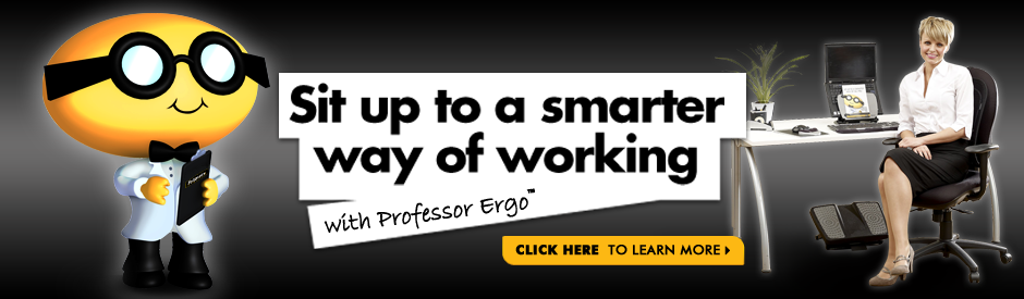Sit Up to a Smarter Way of Working