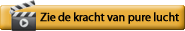 Zie de kracht van pure lucht