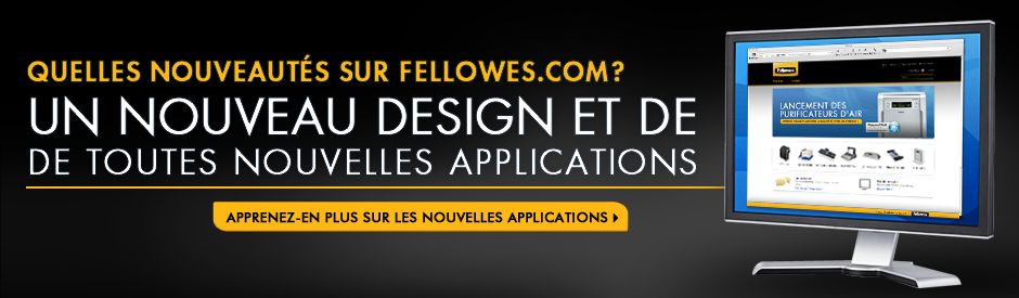 Quelles nouveautés sur Fellowes.com?